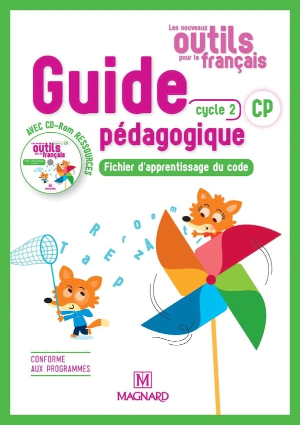 Les nouveaux outils pour le français : CP, cycle 2