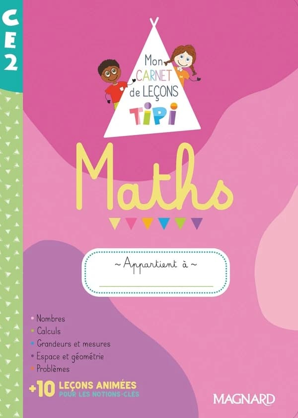 Tipi : mon carnet de leçons de maths ; CE2 ; cahier de l'élève