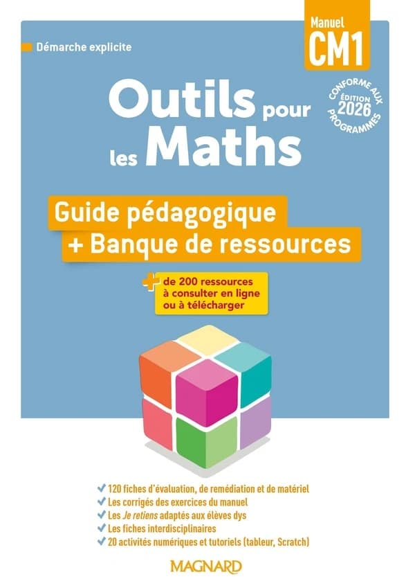 Outils pour les maths : CM1 : Guide pédagogique du Manuel + Banque de ressources (édition 2026)
