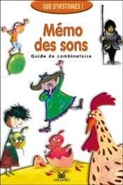 Mémo des sons : [guide de combinatoire]