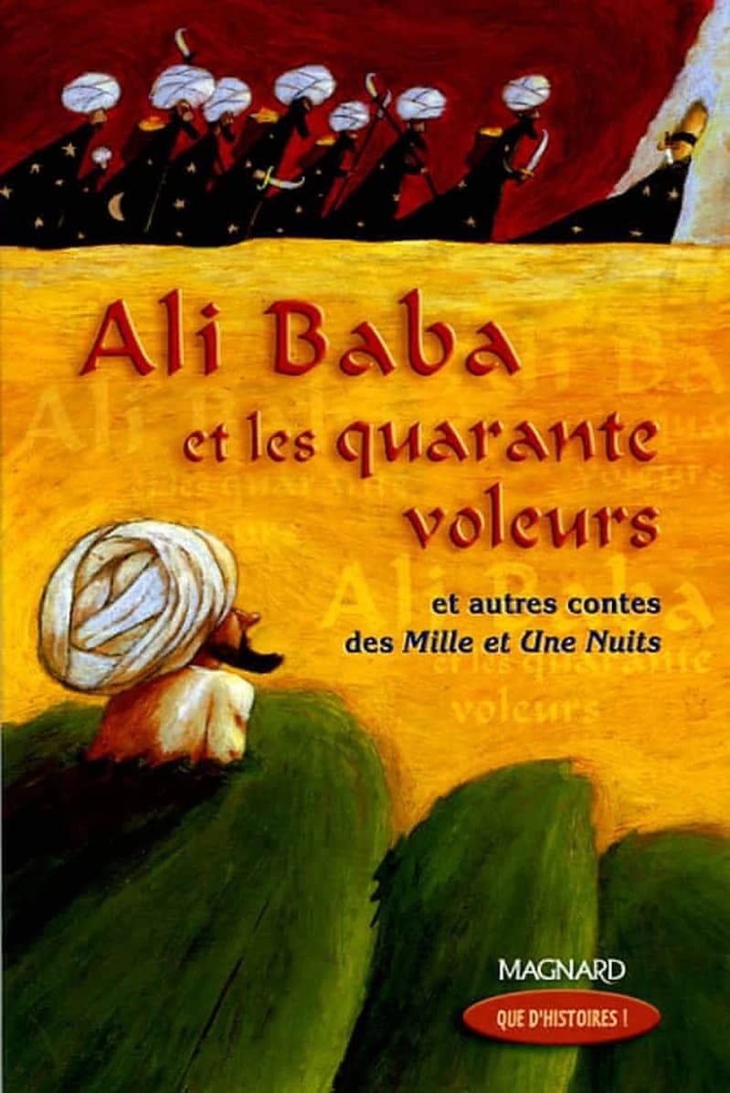 Ali Baba et les quarante voleurs : et autres contes des "Mille et une nuits"