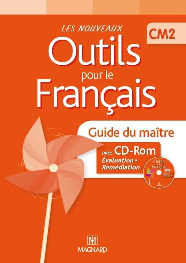 Les nouveaux outils pour le français : CM2