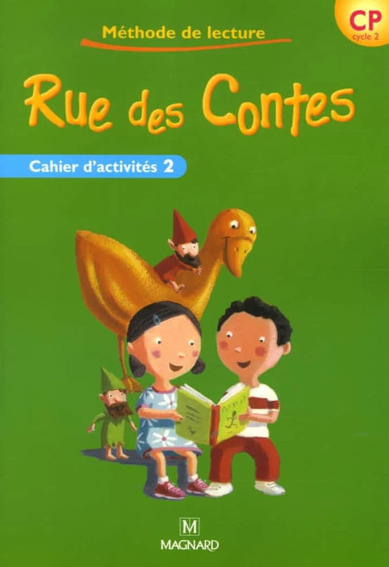 Rue des contes : CP ; cahier d'activités Tome 2 (édition 2006)