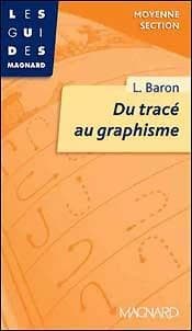 Du tracé au graphisme. Moyenne section