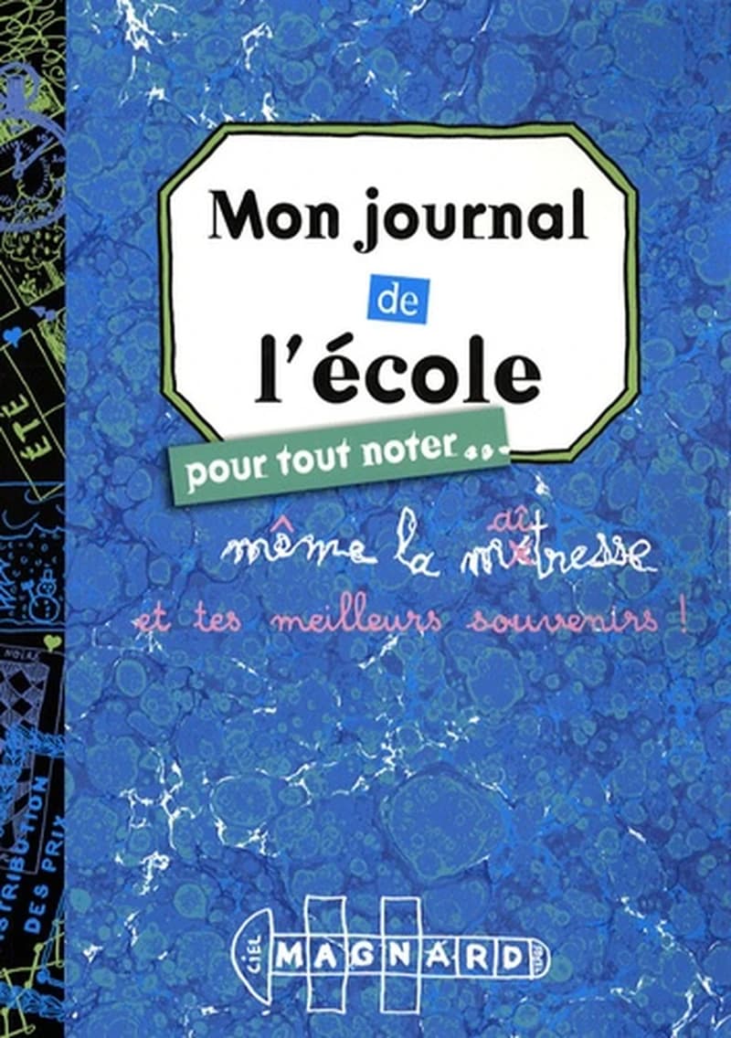 Mon journal de l'école - Pour tout noter...
