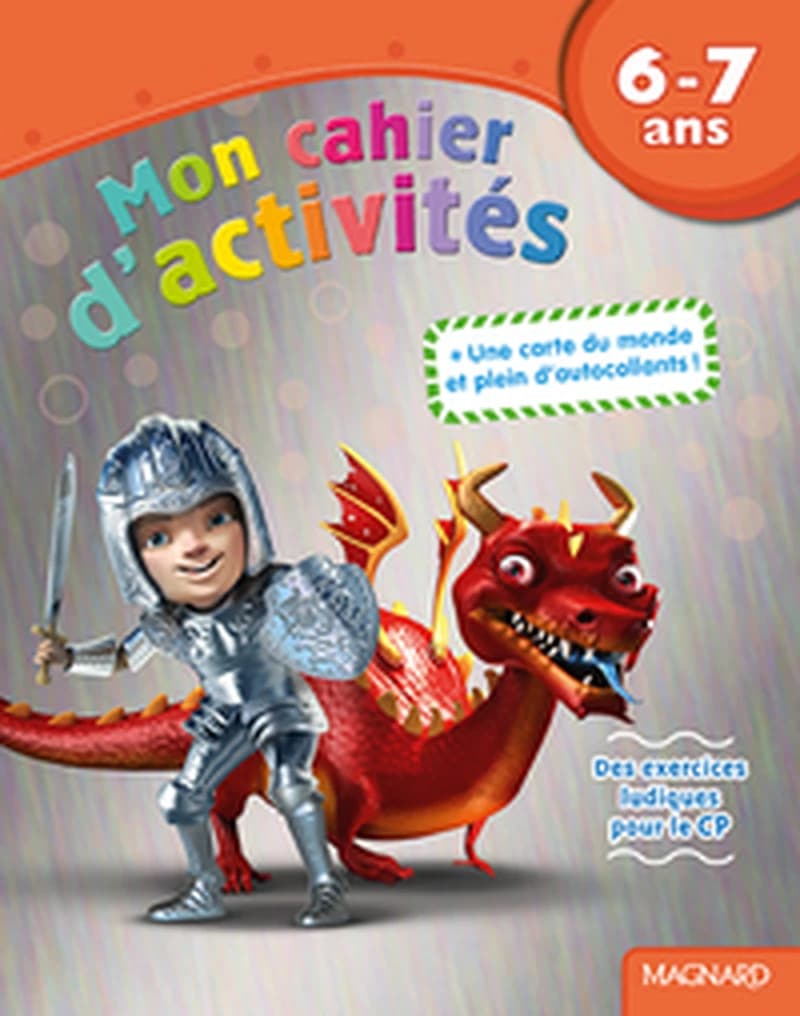 6 - 7 ANS MON CAHIER D'ACTIVITES DRAGON