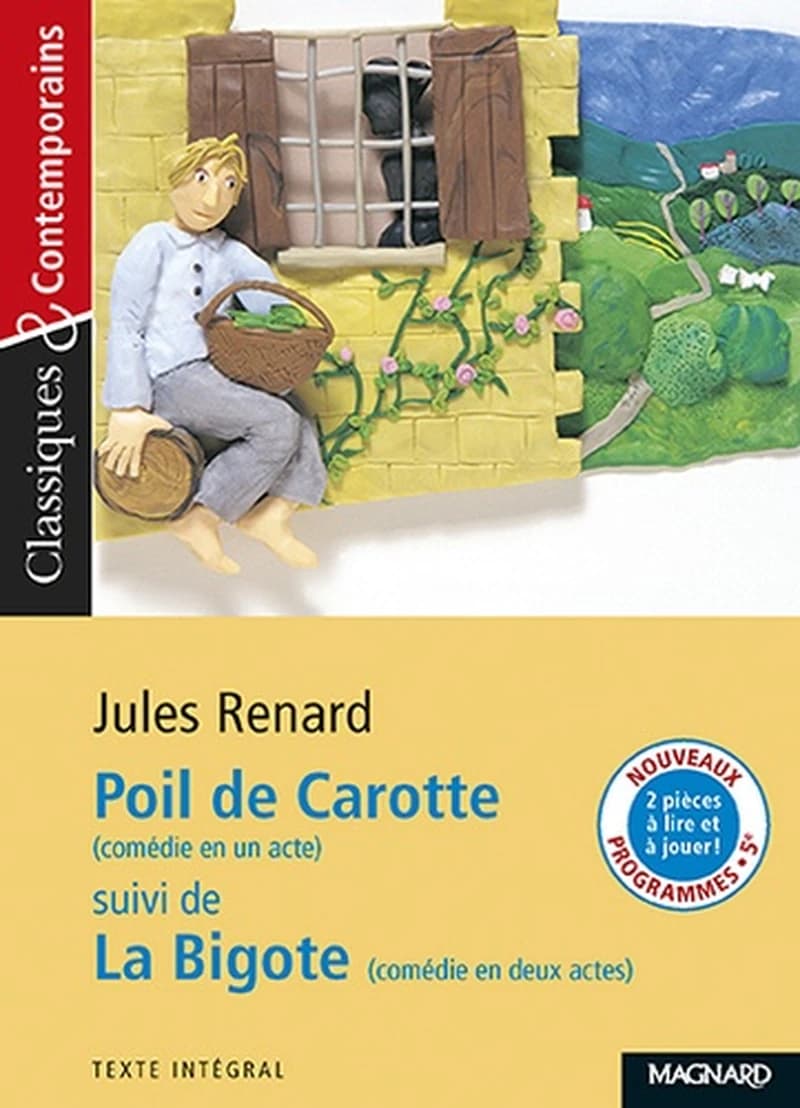 Poil de carotte : comédie en un acte ; suivi de La bigote : comédie en deux actes