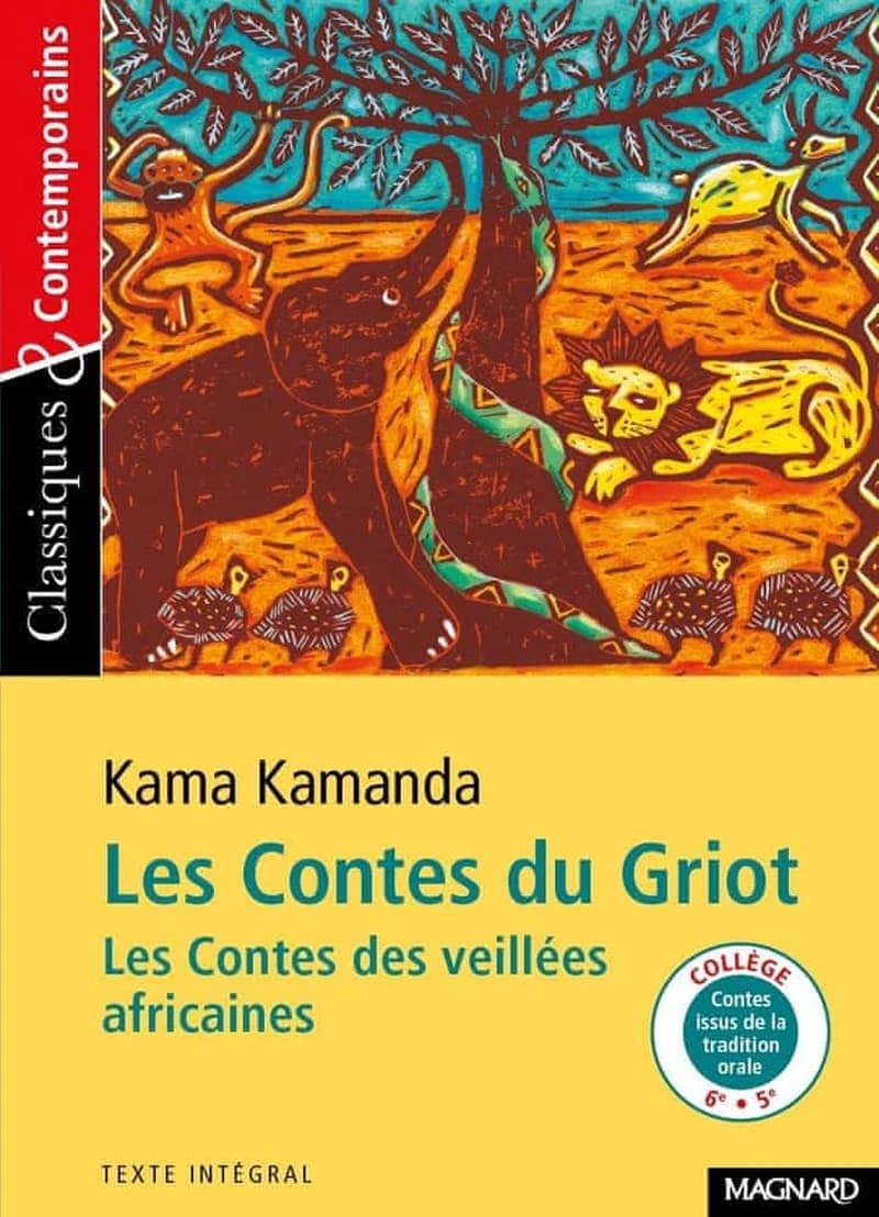 Les contes du griot : les contes des veillées africaines