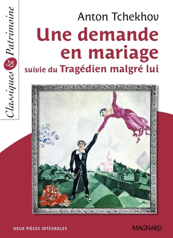 Une demande en mariage ; suivie du Tragédien malgré lui