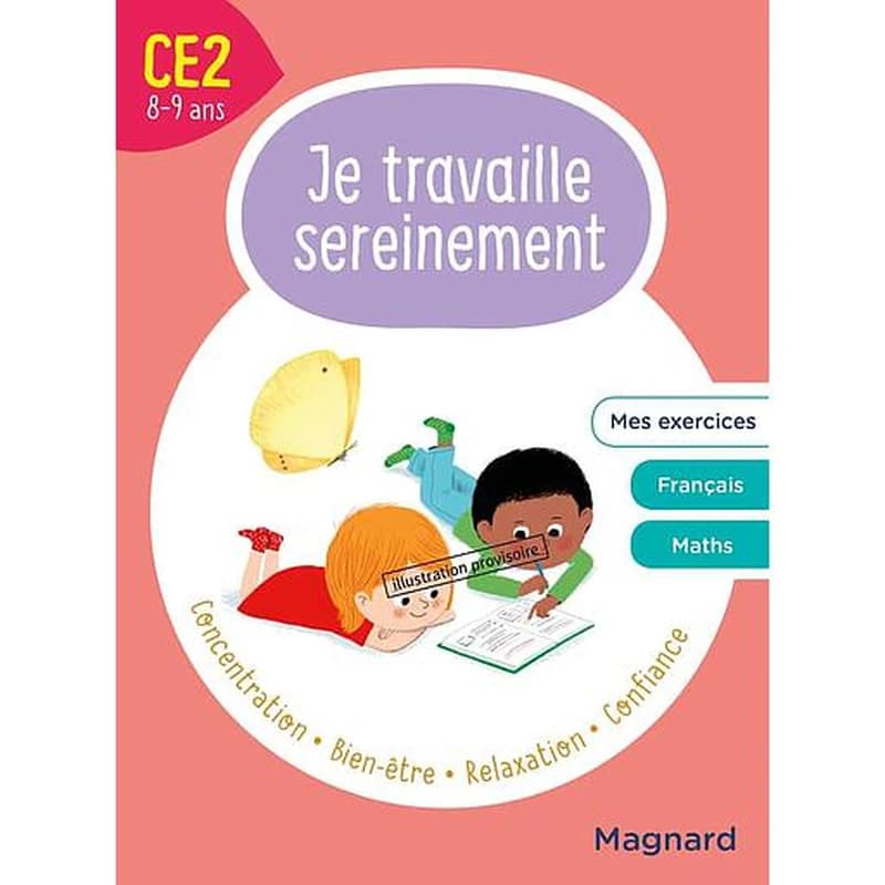 Je travaille sereinement : CE2
