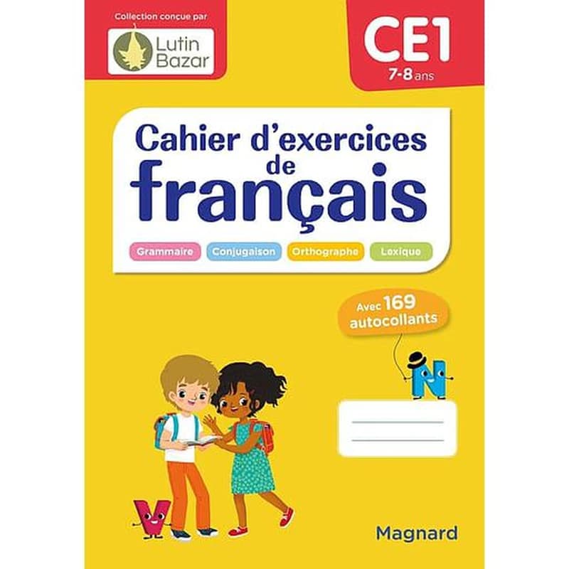 CAHIER D'EXERCICES DE FRANCAIS CE1 - UNE COLLECTION CONCUE PAR LUTIN BAZAR