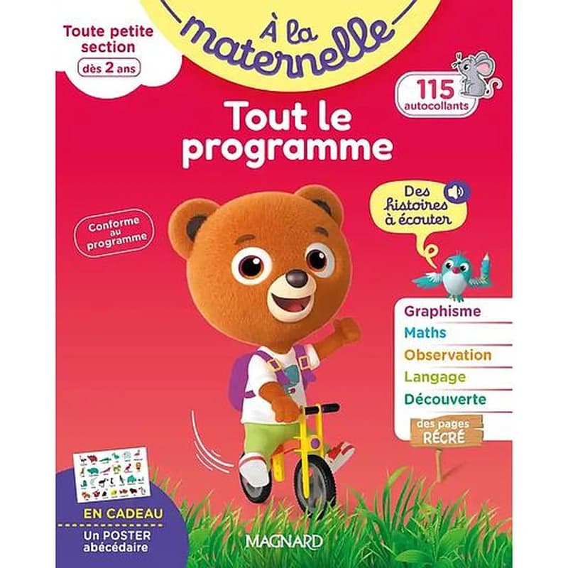 à la maternelle : Tout le programme ; Toute petite section