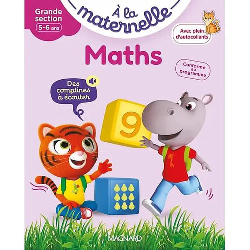 A la maternelle Maths Grande section : Avec plein d'autocollants