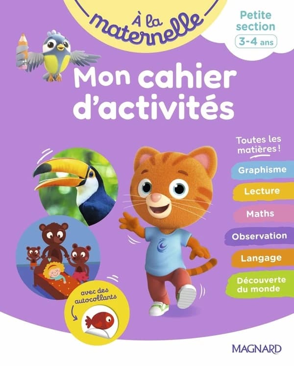 à la maternelle : Petite section : Mon cahier d'activités