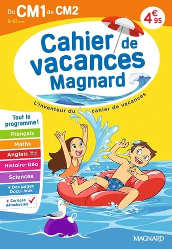 Cahier de vacances : Du CM1 vers le CM2 9-10 ans : Magnard, l'inventeur du cahier de vacances (édition 2026)