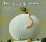 Lulu et le sapin orphelin