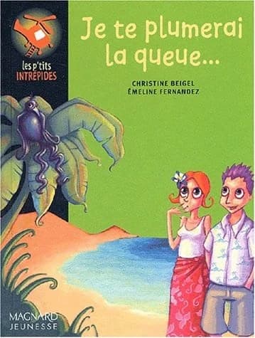 Je te plumerai la queue