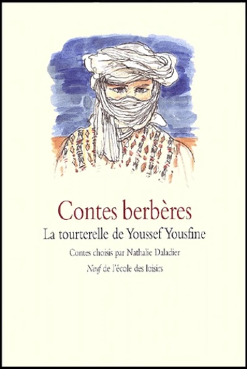 Contes berbères : la tourterelle de Youssef Yousfine
