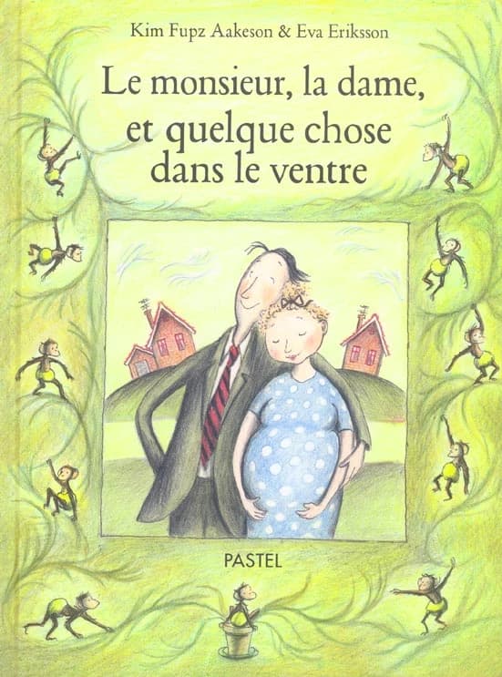Le monsieur, la dame et quelque chose dans le ventre
