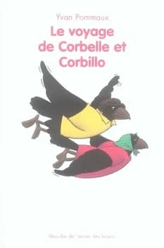 Le voyage de Corbelle et Corbillo