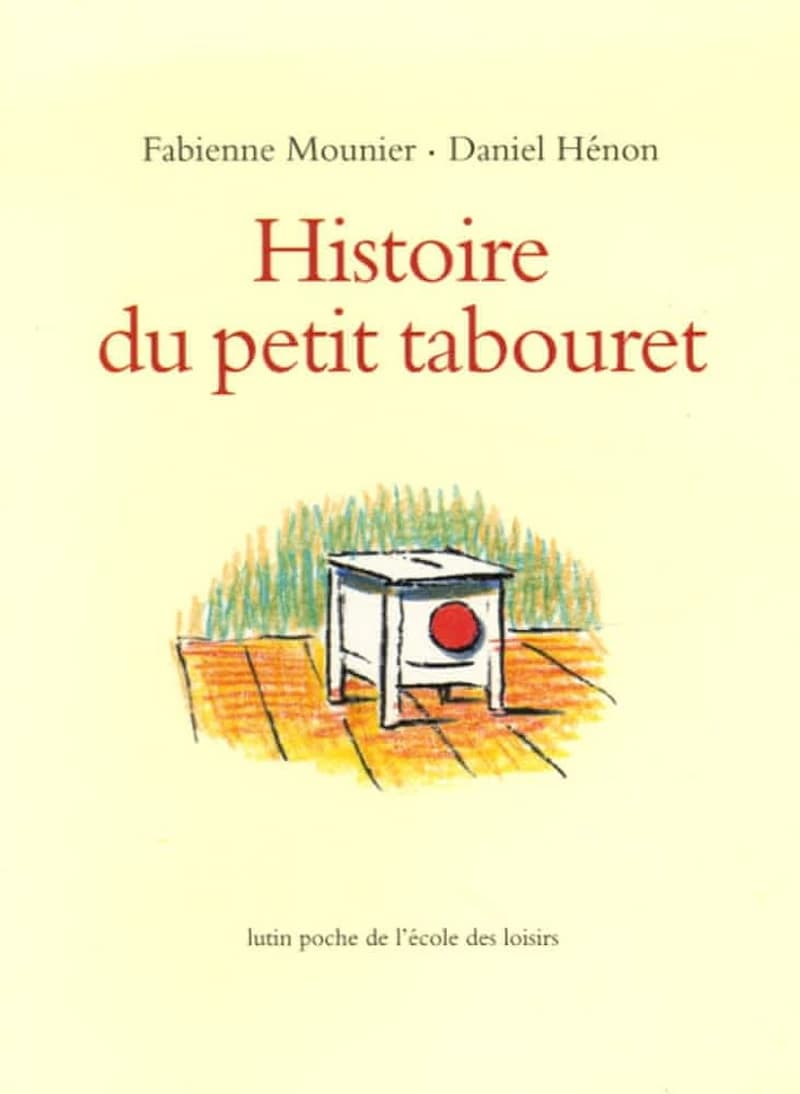 HISTOIRE DU PETIT TABOURET