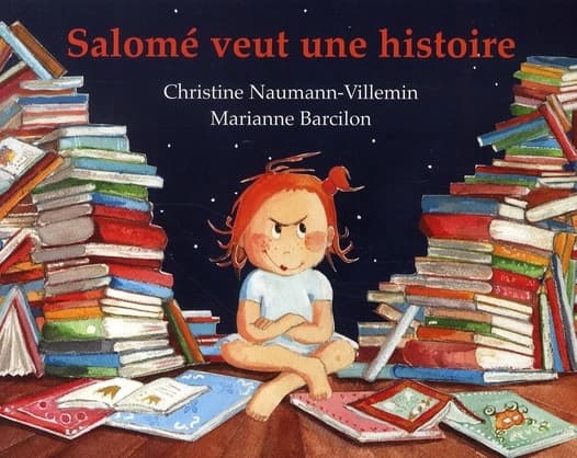 Salomé veut une histoire : rien que pour elle, une histoire inventée par sa maman, là, tout de suite, maintenant