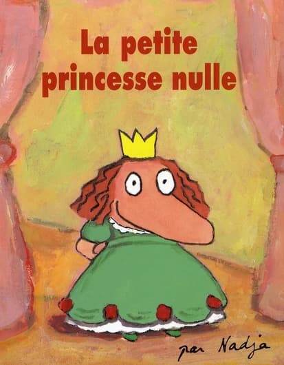 La petite princesse nulle