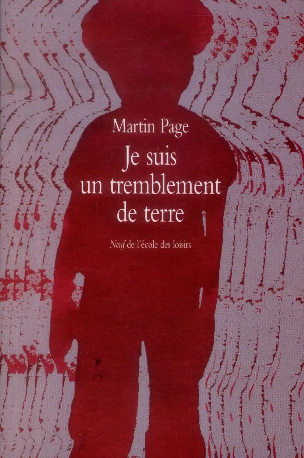 Je suis un tremblement de terre