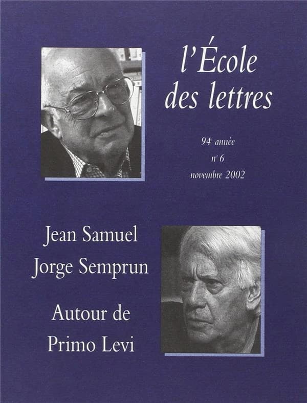 Jean Samuel, Jorge Semprun ; autour de Primo Levi