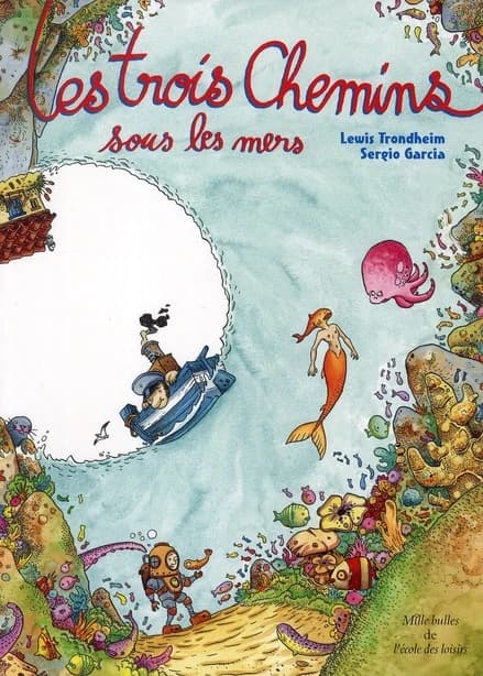 Les trois chemins sous les mers
