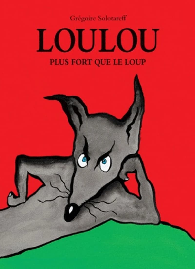 Loulou : plus fort que le loup