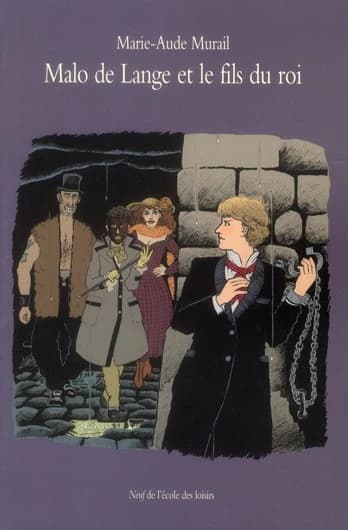 Malo de Lange et le fils du roi