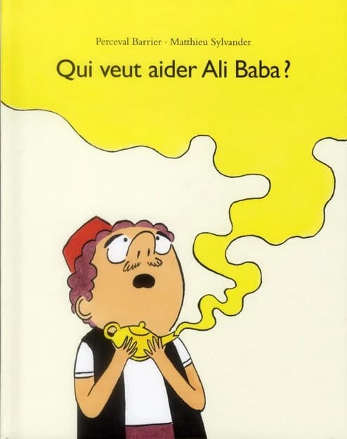 Qui veut aider Ali Baba ?
