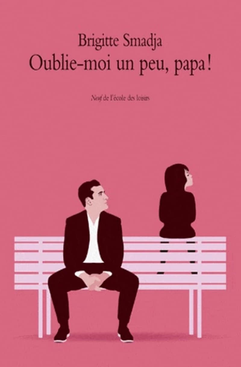 Oublie-moi un peu, papa !
