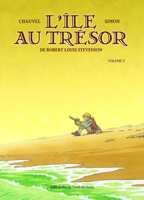 L'île au trésor. Volume 2