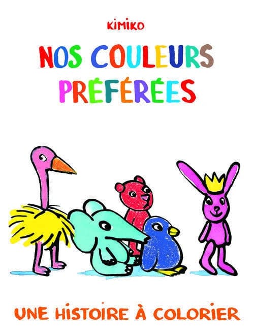 Nos couleurs préférées : une histoire à colorier