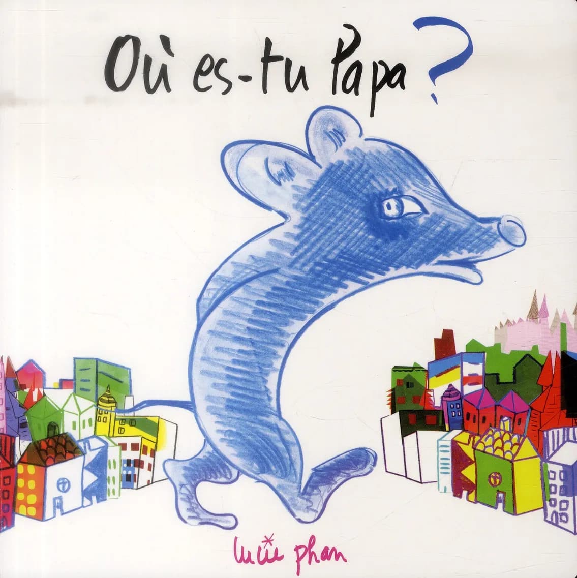 Où es-tu Papa ?