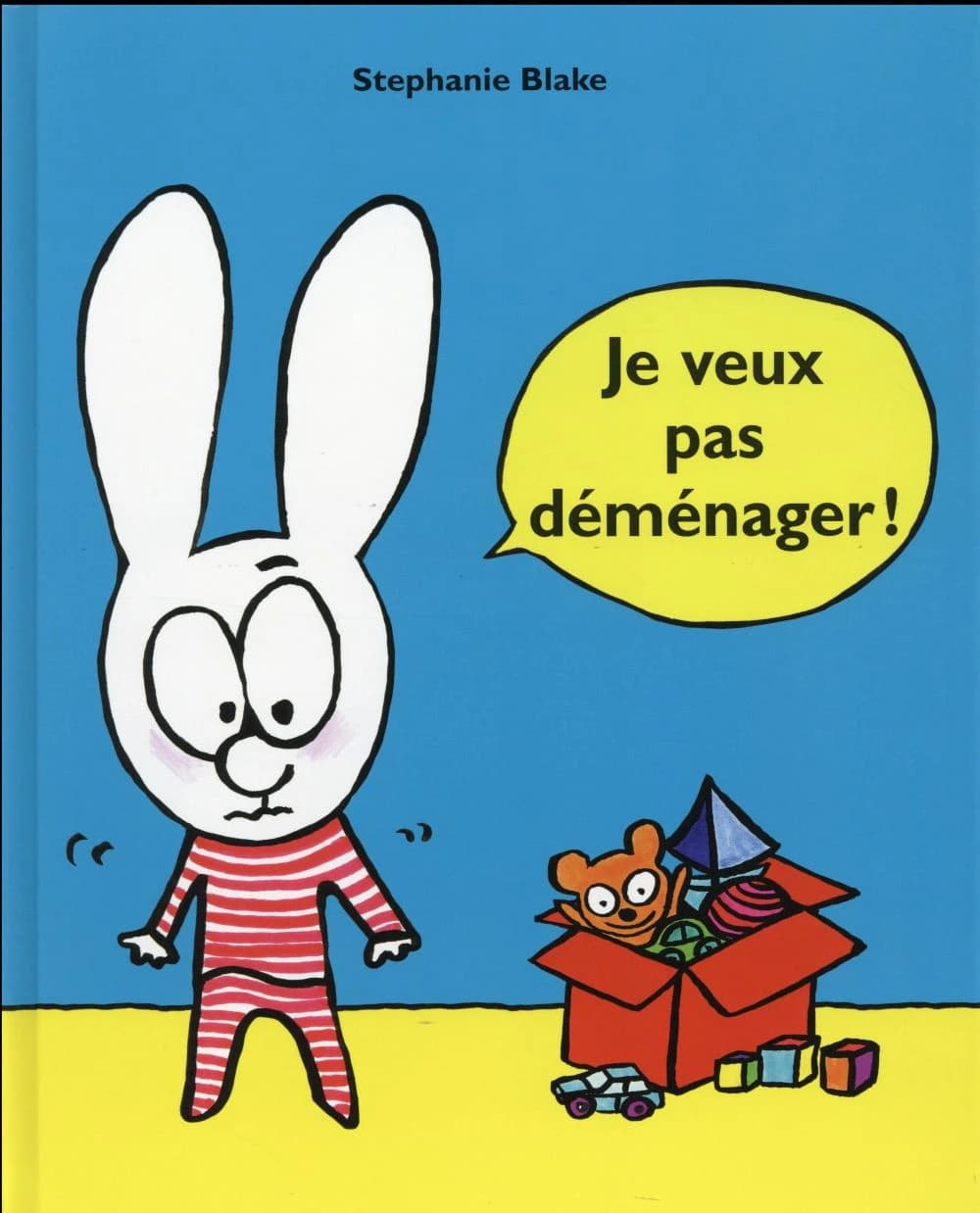 Je veux pas déménager !