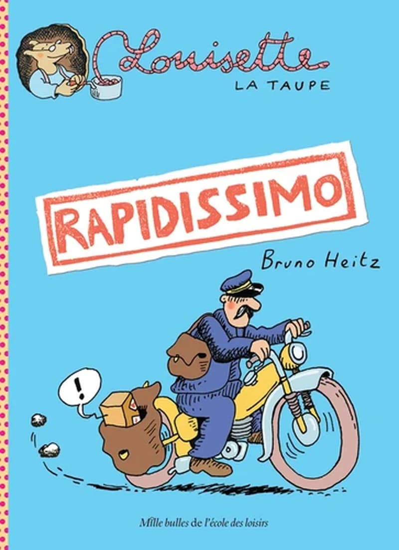 Louisette la taupe Tome 1