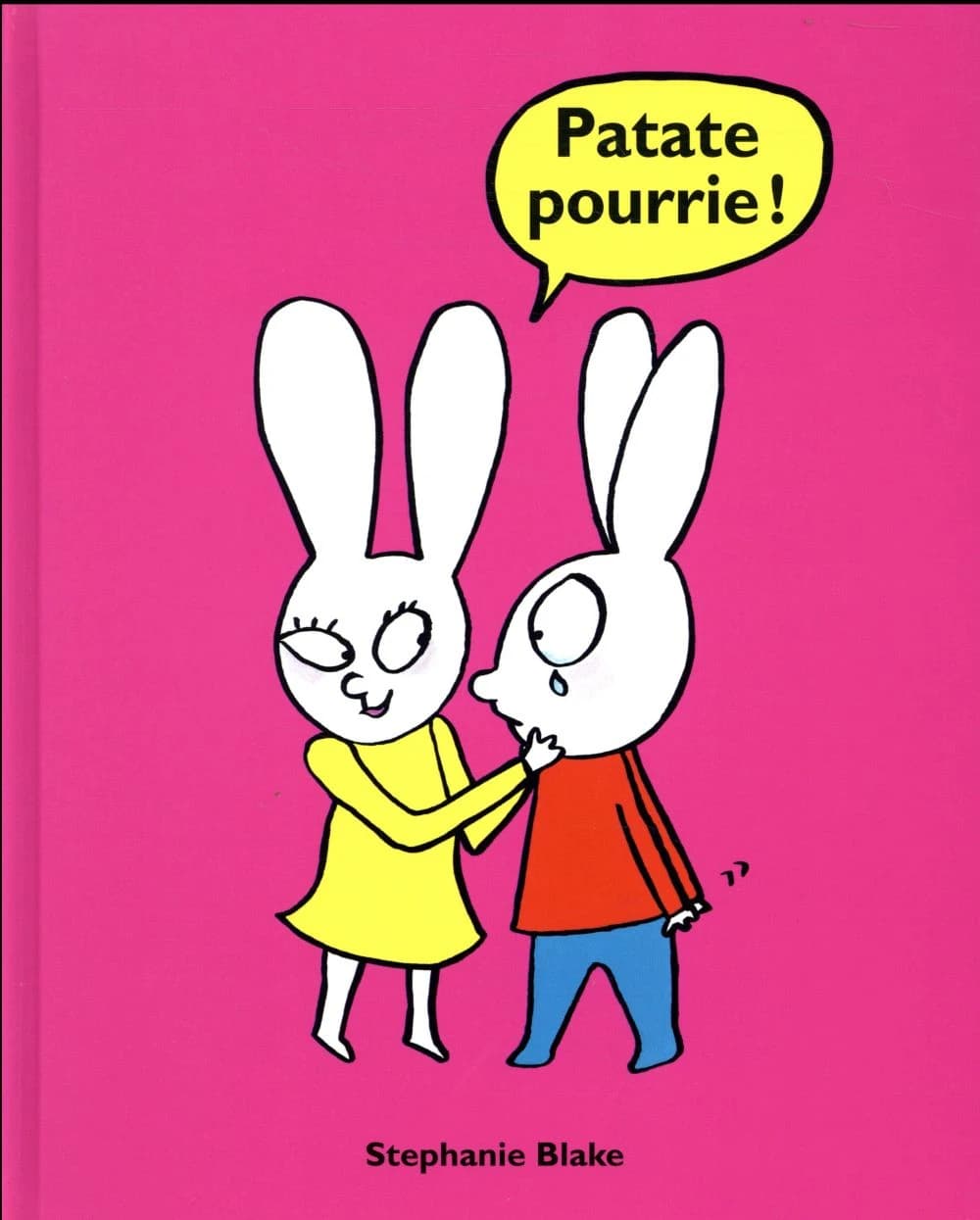 Patate pourrie !