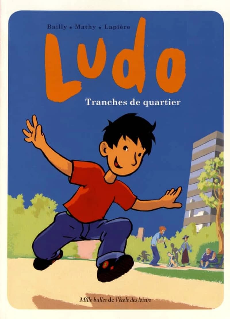 Ludo ; tranches de quartier