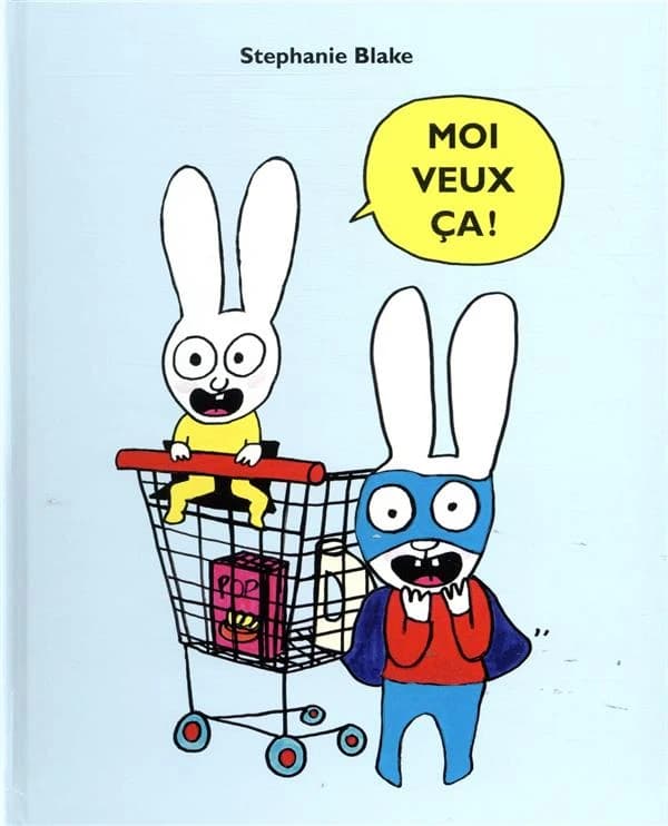 Moi veux ça !
