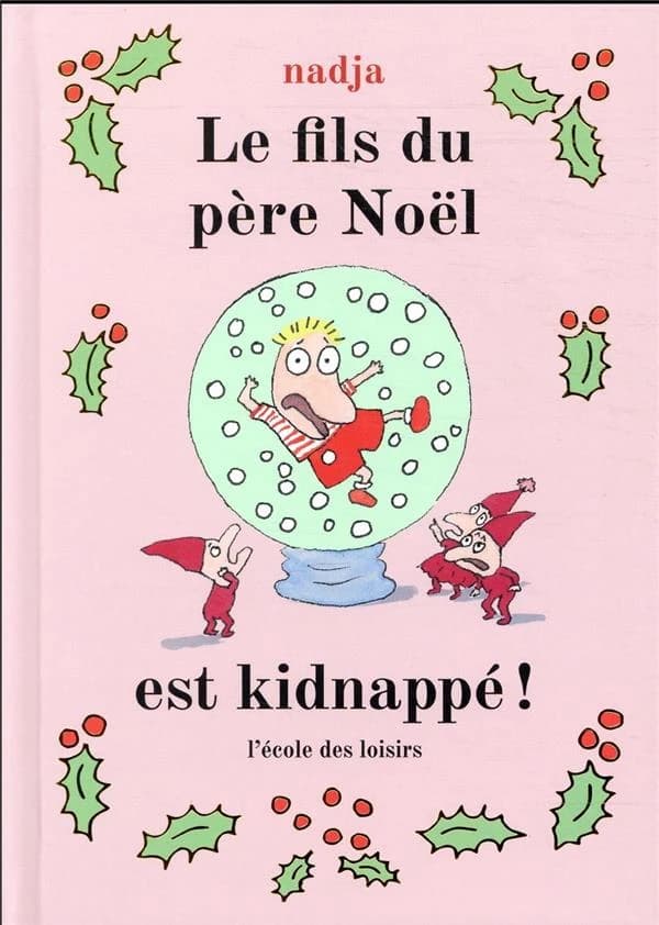 Le fils du Père Noël est kidnappé !