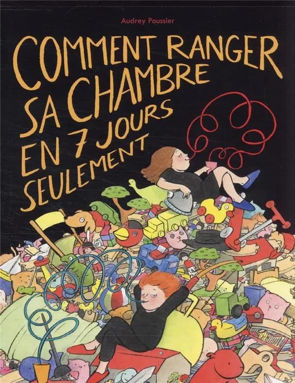 Comment ranger sa chambre en 7 jours seulement