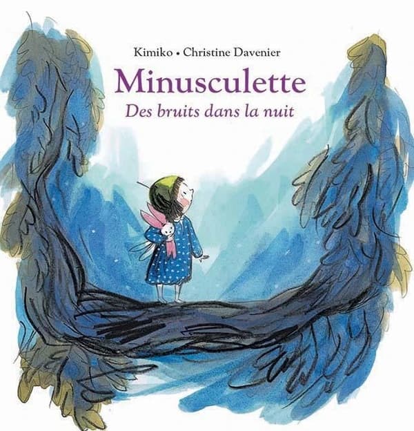Minusculette, des bruits dans la nuit