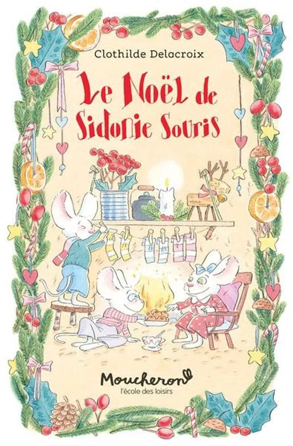 Le noël de Sidonie Souris