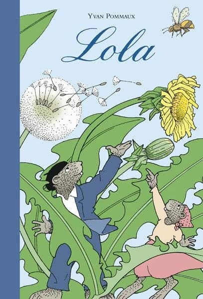 Lola ([Nouv. éd.]) Yvan Pommaux ; couleurs de Nicole Pommaux