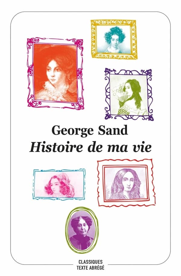 Histoire de ma vie ; suivie de Journal intime