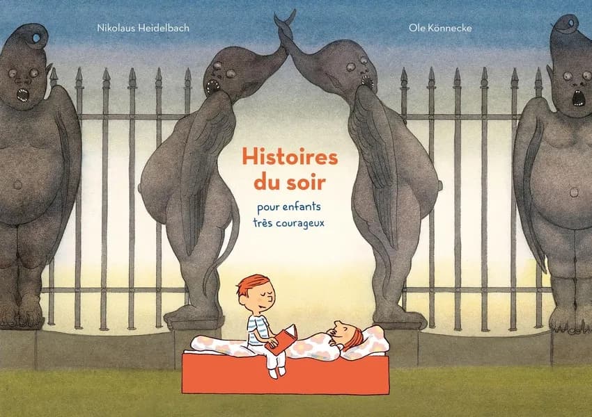 Histoires du soir : pour enfants très courageux : un livre qui fait très peur