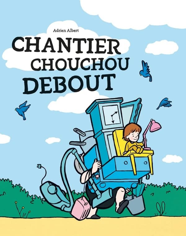 Chantier chouchou debout